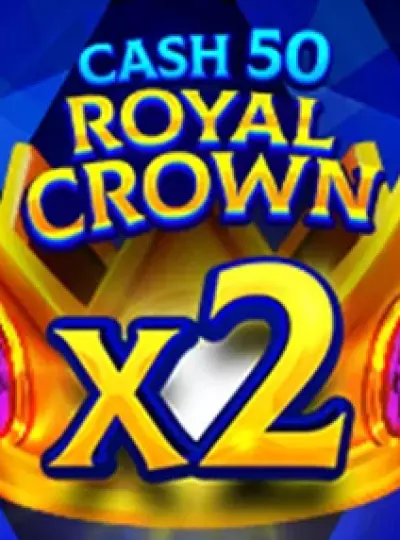 Cash 50 Royal Crown x2